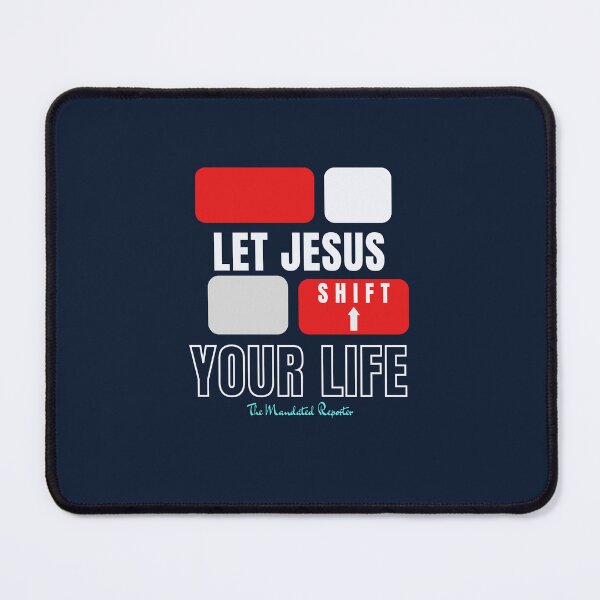 Item preview, Let Jesus Shift Your Life - Navy Blue designed and sold by TheReporter1.