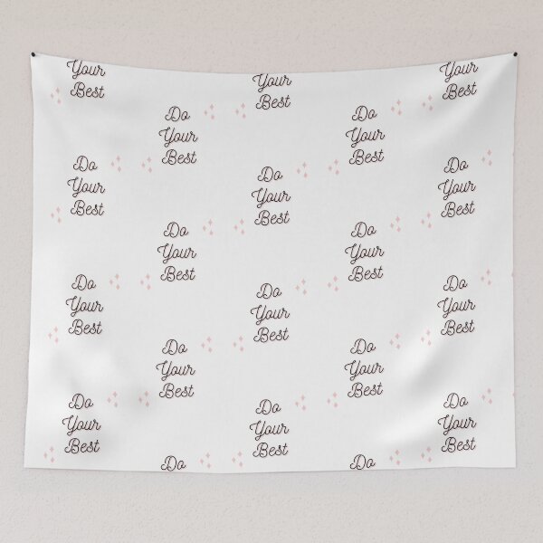 Item preview, Do Your Best(Inspirational Quote) designed and sold by Jalib.