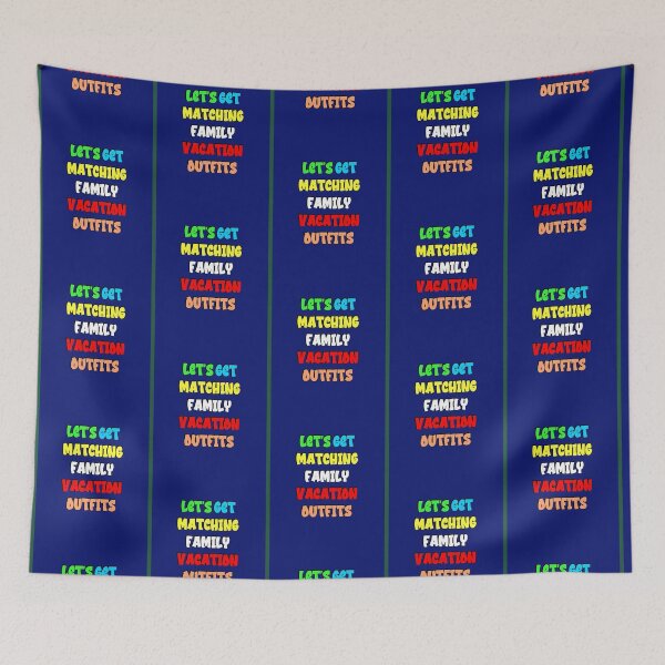 Item preview, lets get matching family vacation outfits Graphic ... designed and sold by FitCustom.
