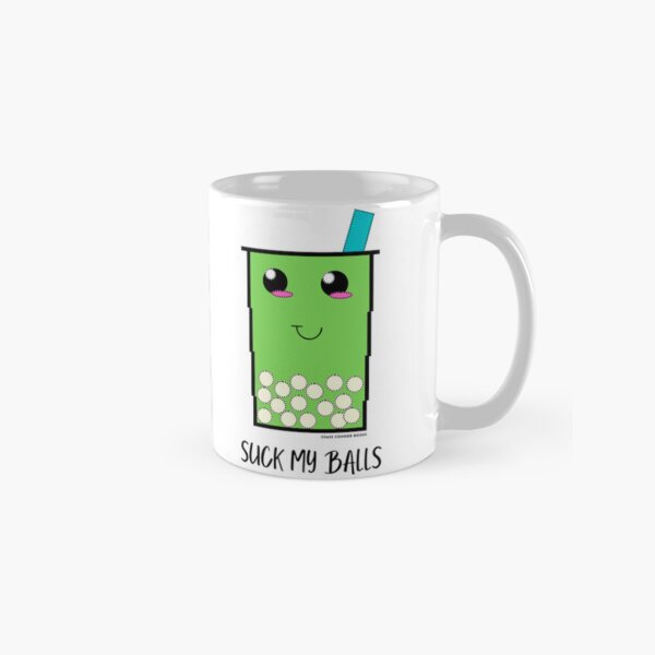 Suck My Balls Boba Tea Classic Mug