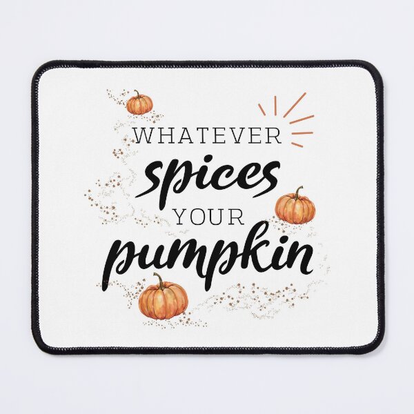 Item preview, Whatever Spices Your Pumpkin - Fall Favorites designed and sold by elizdesign.
