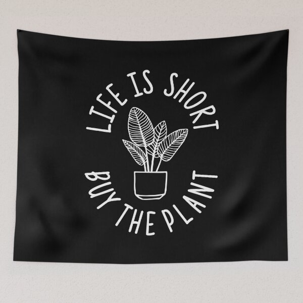 Item preview, Life Is Short Buy The Plant Funny Houseplant Lover  designed and sold by goodspy.