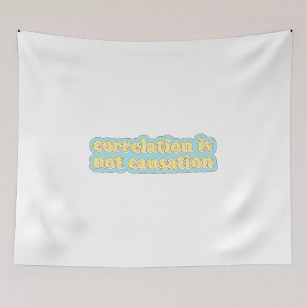 Item preview, correlation is not causation designed and sold by cooolvibe.
