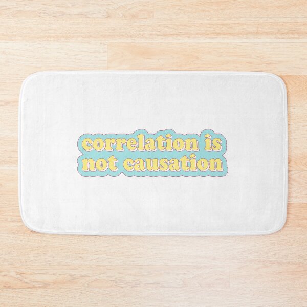 Item preview, correlation is not causation designed and sold by cooolvibe.
