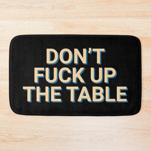 Item preview, Don't Fuck Up The Table Coaster Hilarious designed and sold by Sour Soul.