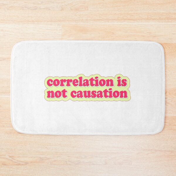 Item preview, correlation is not causation designed and sold by cooolvibe.