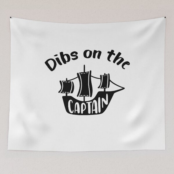 Item preview, Dibs On The Captain Funny Dibs On The Captain designed and sold by AdelDa19.