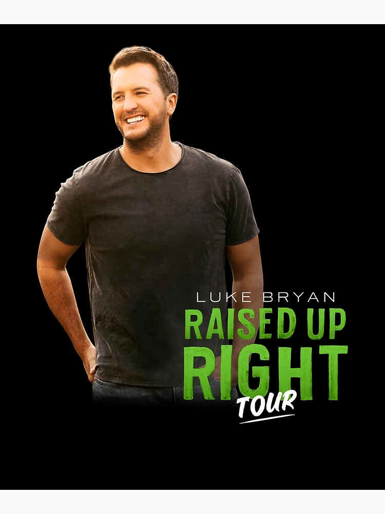 "Luke Bryan raised up right tour 2022.front" Art Print for Sale by