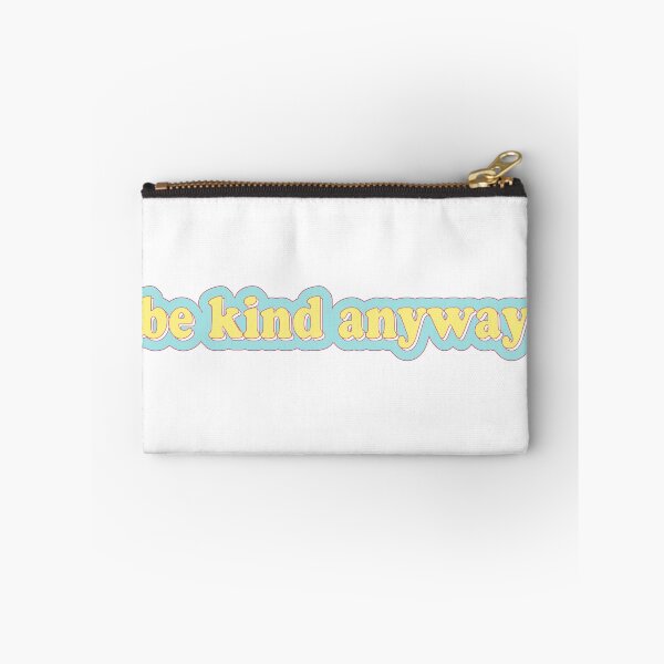 Artikelvorschau, be kind anyway entworfen und verkauft von cooolvibe.