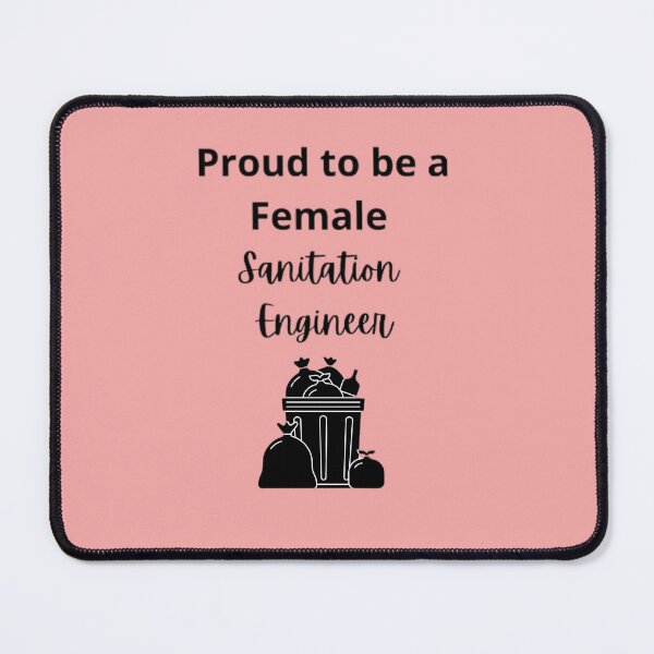 Item preview, Sanitation Engineer- Proud to be a female! designed and sold by smugmugsgallery.