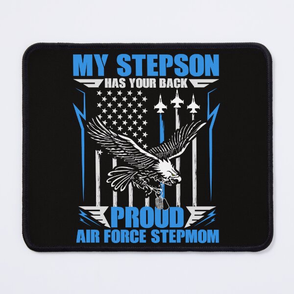 Item preview, My Stepson Has Your Back Proud Air Force Stepmom designed and sold by Digital Story Time.