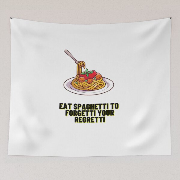 Item preview, eat spaghetti to forgetti your regretti Classic Tshirt designed and sold by Georgekz.