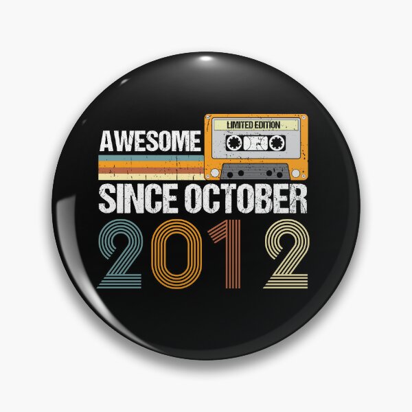 Item preview, Awesome Since October 2012 | 10th Birthday | vintage October 2012 designed and sold by AMINE  ★★★★★.
