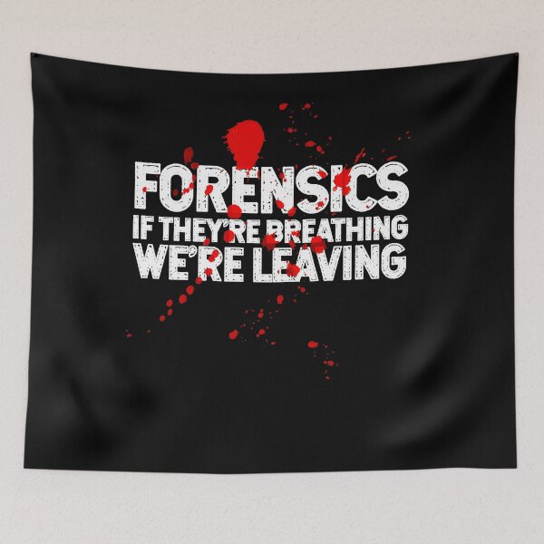 Item preview, Forensics If They're Breathing We're Leaving Investigator designed and sold by RichardxBen.