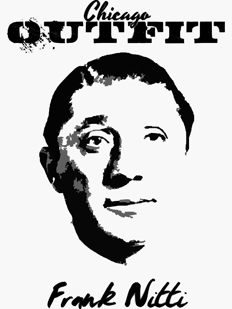 Unveiling The Life And Legacy Of Frank Nitti Secrets The Chicago Outfit Buried Deep - eo0gm0y