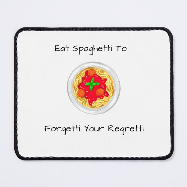 Item preview, eat spaghetti to forgetti your regretti funny foodie designed and sold by Georgekz.