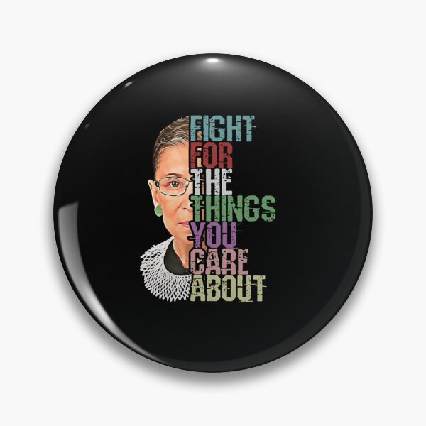 Item preview, Fight For The Things You Care About RBG T-Shirt designed and sold by TerLoger67.