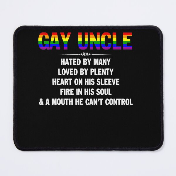 Item preview, Gay Uncle Hated By Many Loved By Plenty Heart on His designed and sold by RichardxBen.