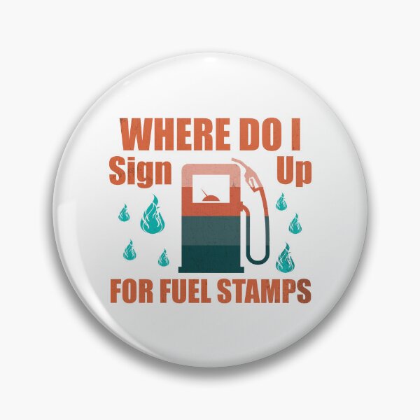 Item preview, Where Do I Sign Up For Fuel Stamps designed and sold by Lacy Timms.