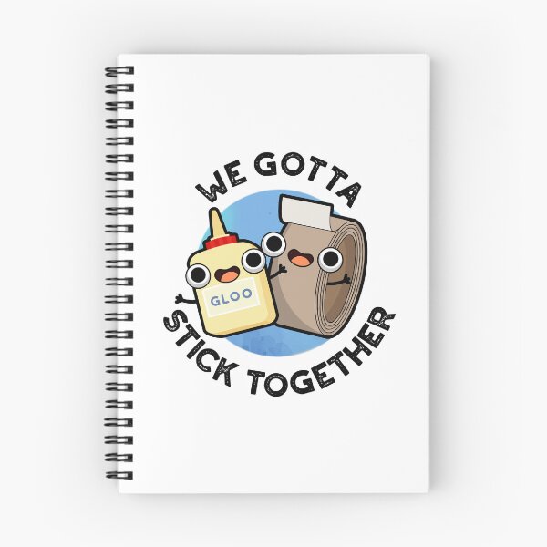 Item preview, We Gotta Stick Together Funny Sticky Tape Glue Puns  designed and sold by punnybone.