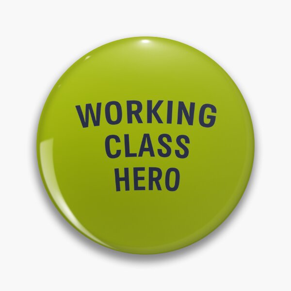 Item preview, Working Class Hero     designed and sold by NicoleCannon7.