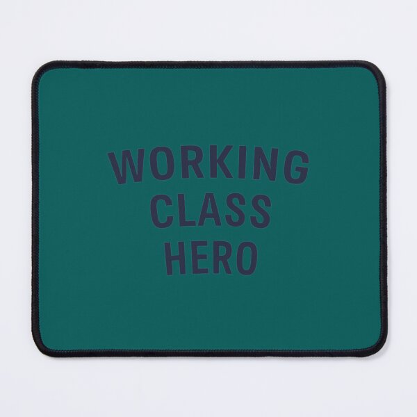 Item preview, Working Class Hero designed and sold by NicoleCannon7.