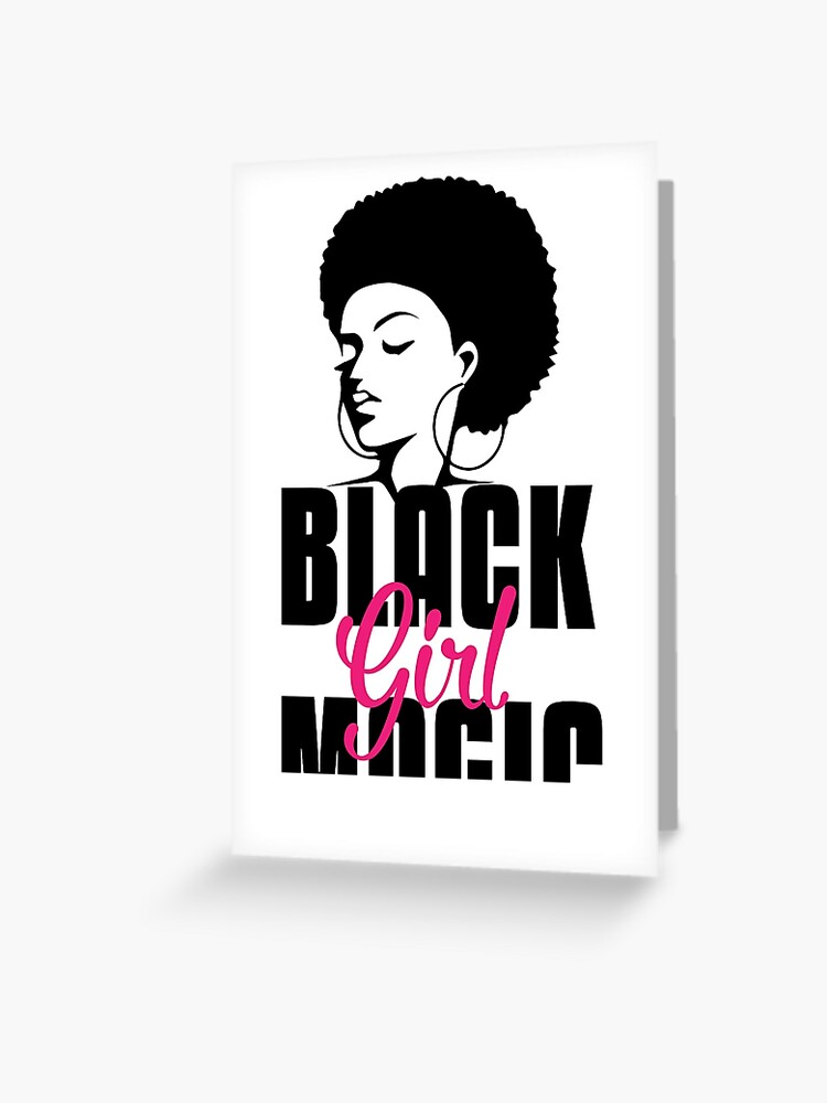 Black Girl Magic, African American