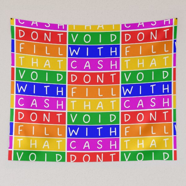 Item preview, Don't fill that void with cash  - Rainbow designed and sold by RainbowWordLand.