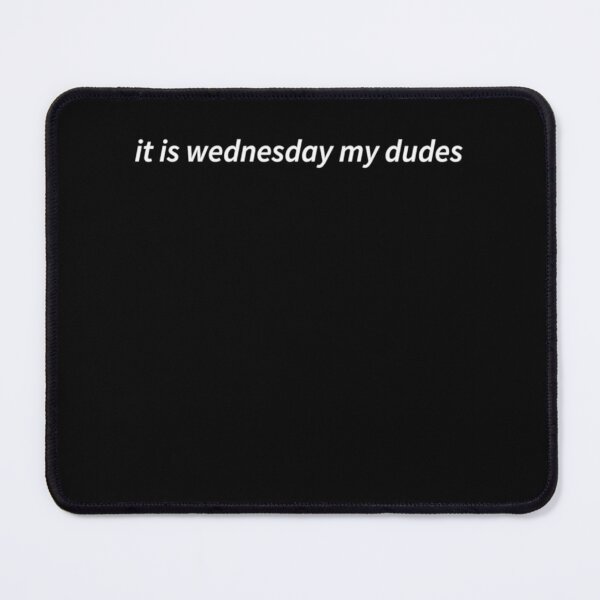 Item preview, it is wednesday my dudes designed and sold by WEEKDRO.