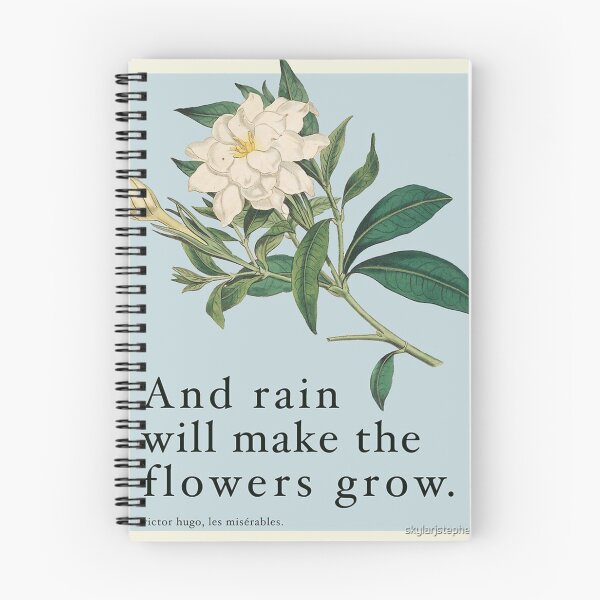 Item preview, Rain Will Make The Flowers Grow - Les Miserables Quote designed and sold by shayvalis354.