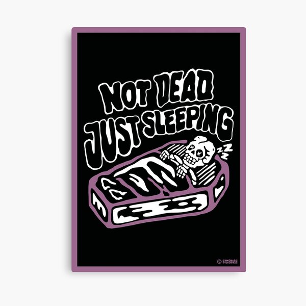 Not dead just sleeping Canvas Print