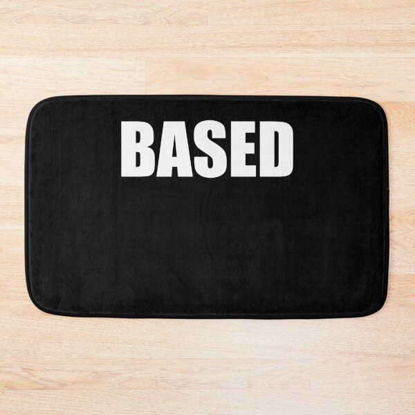 Item preview, Based Meme   designed and sold by Pawfectar.