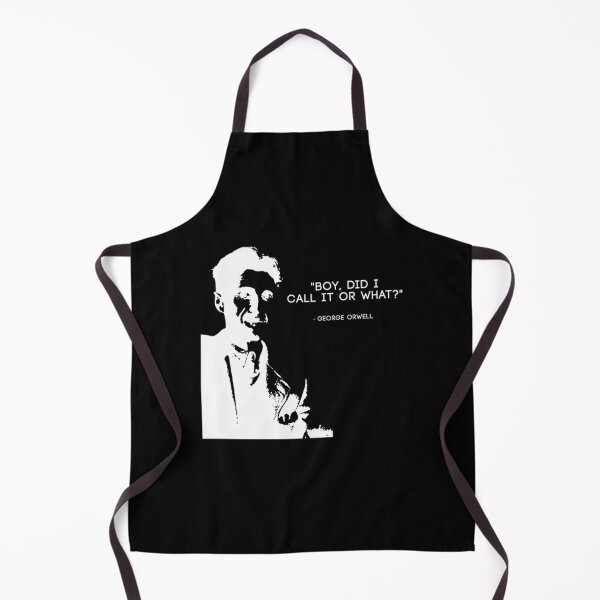 Item preview, George Orwell quotBoy did i call it or whatquot 1984 designed and sold by Pawfectar.