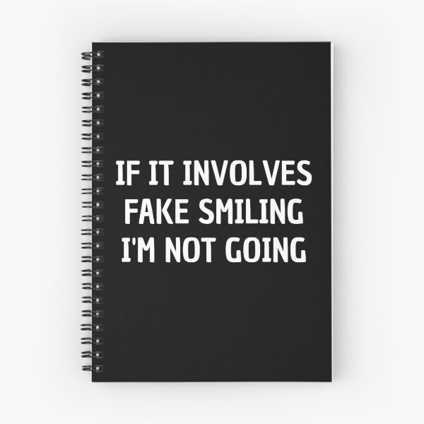 Item preview, if it involves fake smiling i'm not going designed and sold by Eriksonshop.