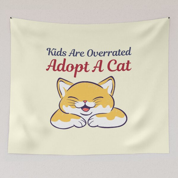 Item preview, Kids Are Overrated Adopt A Cat designed and sold by RedTomasB.