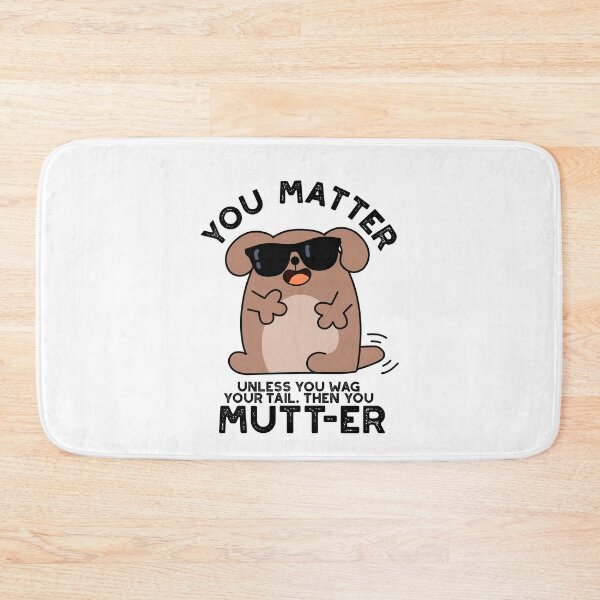 Item preview, You Mutter Positive Dog Puns  designed and sold by punnybone.