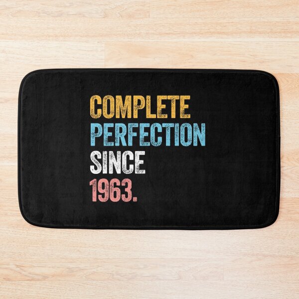 Item preview, Copy of COMPLETE PERFECTION SINCE 1963 60 Years Old Birthday Gift  designed and sold by w1ckerman.