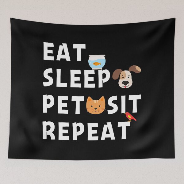 Item preview, Eat Sleep Pet Sit Repeat Funny Pet Sitter Dog designed and sold by DNW-art.