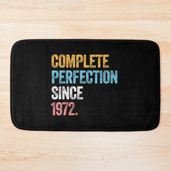 Artikelvorschau, KOMPLETTE PERFEKTION SEIT 1972 50 Jahre Geburtstagsgeschenk entworfen und verkauft von w1ckerman.