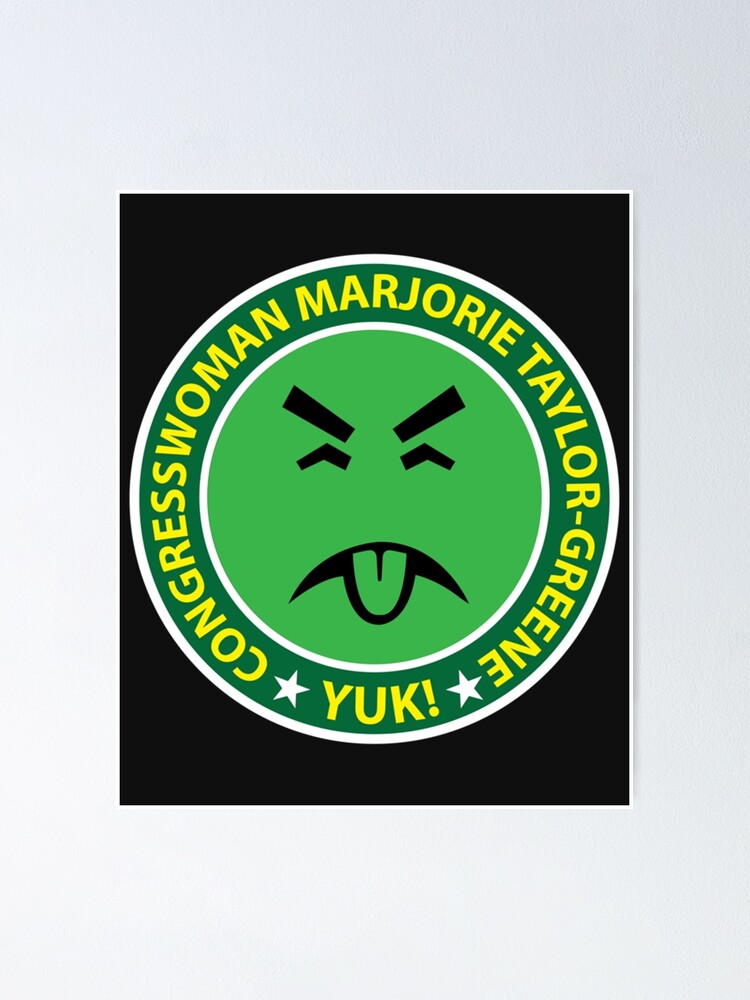 &ldquo;Marjorie Taylor-Greene " Poster for Sale by HannahMaestas | Redbubble