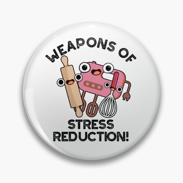 Item preview, Weapons Of Stress Reduction Funny Baking Puns   designed and sold by punnybone.