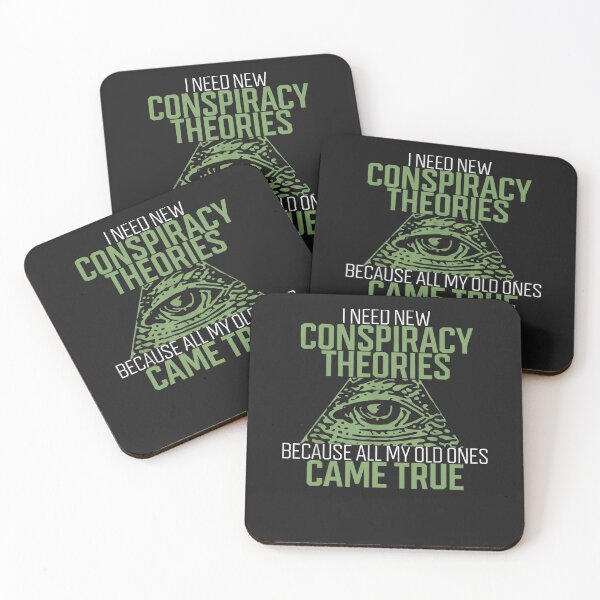 Item preview, I Need New Conspiracy Theories Because My Old Ones Came True designed and sold by LikesConnie.