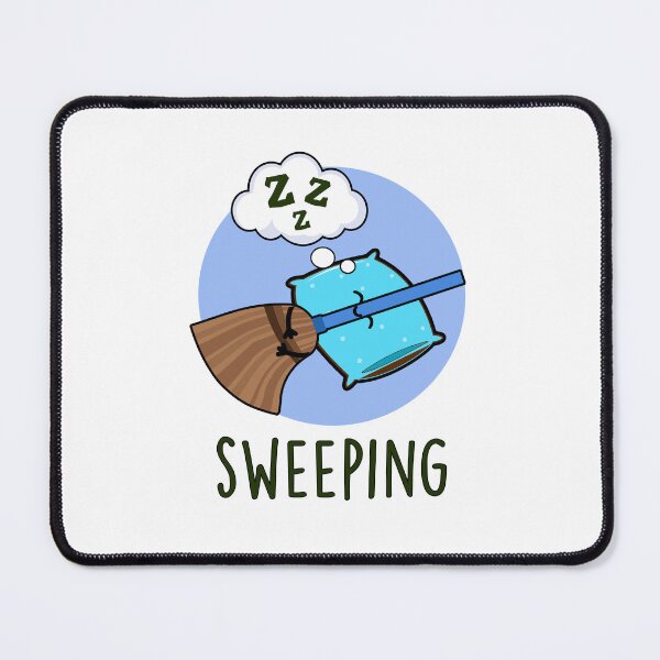 Item preview, Sweeping Sleeping Funny Broom Puns  designed and sold by punnybone.