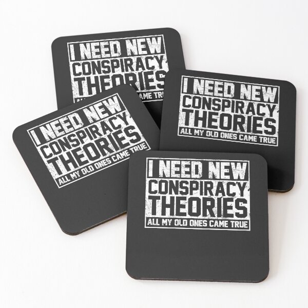 Item preview, I Need New Conspiracy Theories Because My Old Ones Came True designed and sold by LikesConnie.