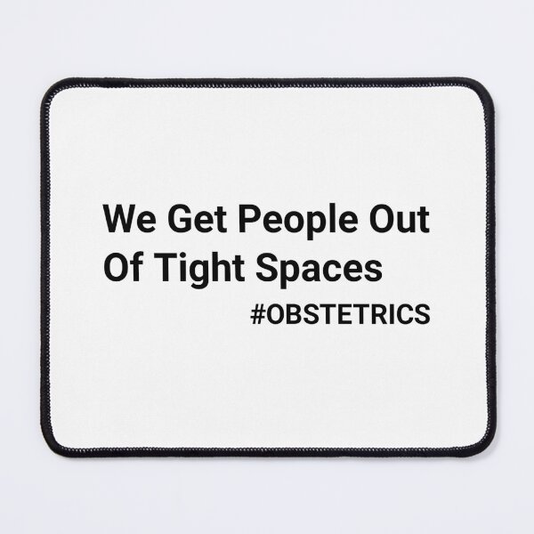 Item preview, we get people out of tight spaces #obstetrics designed and sold by Eriksonshop.