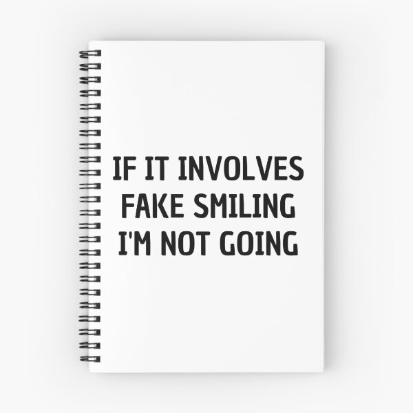 Item preview, if it involves fake smiling i'm not going designed and sold by Eriksonshop.