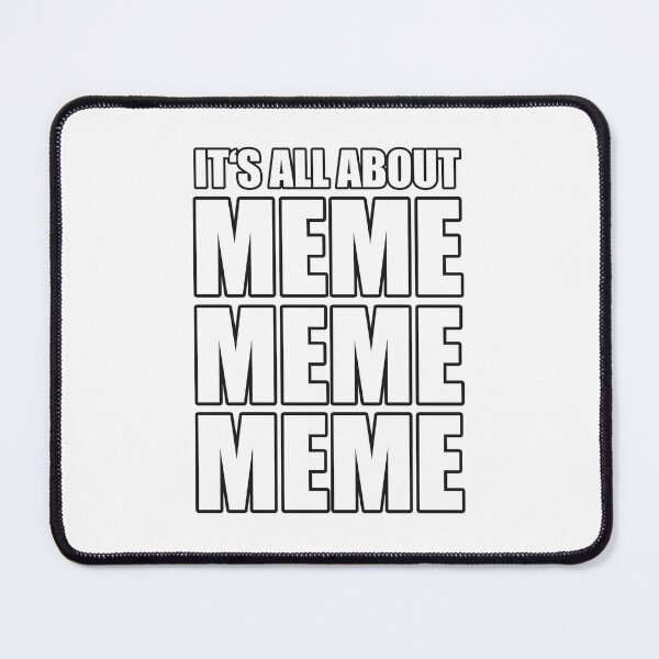 Item preview, Meme Meme Meme designed and sold by Stribo.