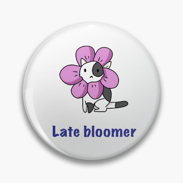 Item preview, Late bloomer designed and sold by Random--Designs.