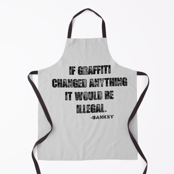 Item preview, If Graffiti Changed Anything, It Would Be Illegal designed and sold by TobyBarnett.