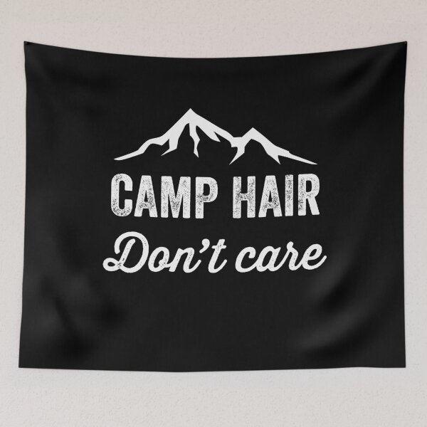 Item preview, Camp hair don't care - funny camper designed and sold by Captain Mood.